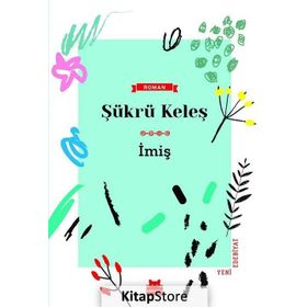 İmiş - Şükrü Keleş