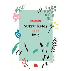 İmiş - Şükrü Keleş