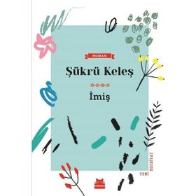 İmiş - Şükrü Keleş