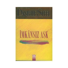 İMKANSIZ AŞK - DANIELLE STEEL