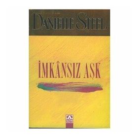 İMKANSIZ AŞK - DANIELLE STEEL