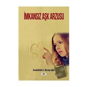 İMKANSIZ AŞK - DANIELLE STEEL