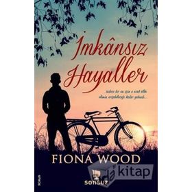 İmkansız Hayaller - Fiona Wood
