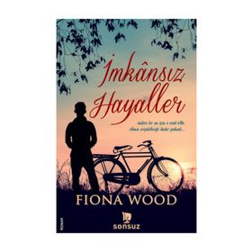 İmkansız Hayaller - Fiona Wood