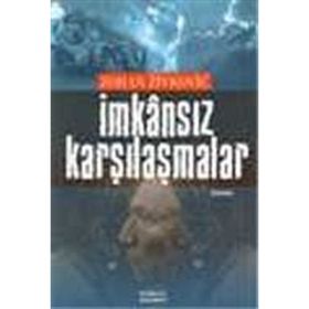 İmkansız Karşılaşmalar - Zoran Zivkovic