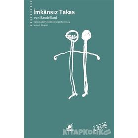 İMKANSIZ TAKAS - JEAN BAUDRILLARD