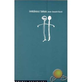 İMKANSIZ TAKAS - JEAN BAUDRILLARD