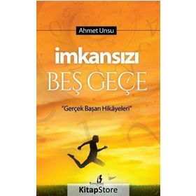 İmkansızı Beş Geçe - Ahmet Unsu