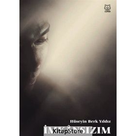 İmkansızım - Hüseyin Berk Yıldız