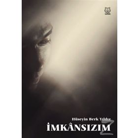 İmkansızım - Hüseyin Berk Yıldız