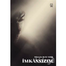 İmkansızım - Hüseyin Berk Yıldız