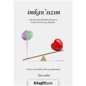 İmkansızım - İlyas Şahin