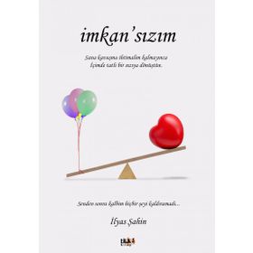 İmkansızım - İlyas Şahin