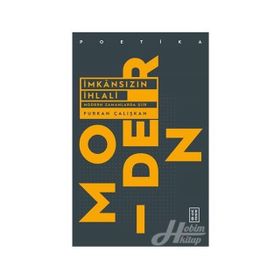 İmkansızın İhlali-Modern Zamanlarda Şiir - Furkan Çalışkan
