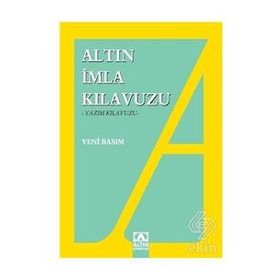 İmla Kılavuzu -Yazım Kılavuzu - Altın Kitaplar