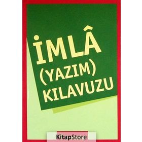 İMLA YAZIM KILAVUZU (KÜÇÜK) - KOLEKTIF