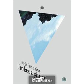 İmlasız Şiirler - Ümit Fatma Fırat