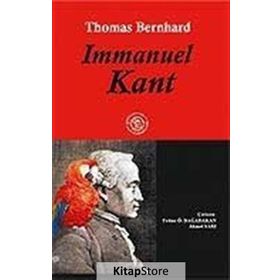 IMMANUEL KANT - THOMAS BERNHARD