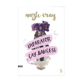 İmparator Çay Bahçesi - Nazlı Eray