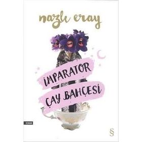 İmparator Çay Bahçesi - Nazlı Eray