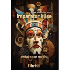 İmparator Klişe Erdal Ozan Metin