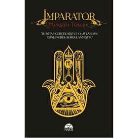 İmparator - Mürşide Toslak