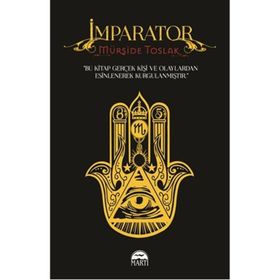İmparator - Mürşide Toslak