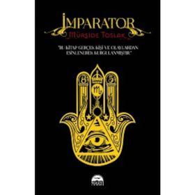 İmparator - Mürşide Toslak