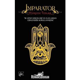 İmparator - Mürşide Toslak