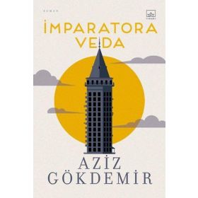İmparatora Veda İthaki Yayınları