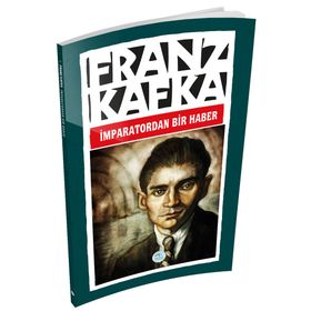 İmparatordan Bir Haber - Franz Kafka