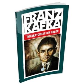 İmparatordan Bir Haber - Franz Kafka