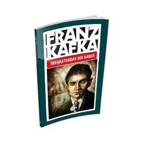 İmparatordan Bir Haber - Franz Kafka