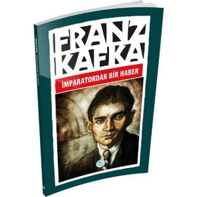 İmparatordan Bir Haber - Franz Kafka