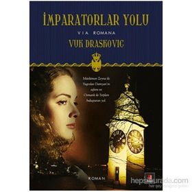 İmparatorlar Yolu - Vuk Draskovic