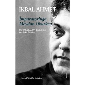 İmparatorluğa Meydan Okurken - İkbal Ahmet David Barsamian