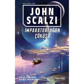 İmparatorluğun Çöküşü / John Scalzi