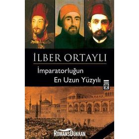 İmparatorluğun En Uzun Yüzyılı - İlber Ortaylı