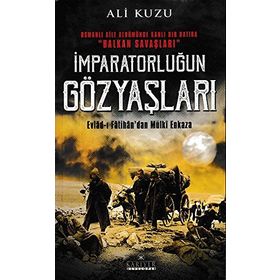 İmparatorluğun Gözyaşları - Ali Kuzu