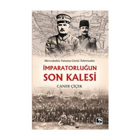 İmparatorlugun Son Kalesi - Caner Çiçek