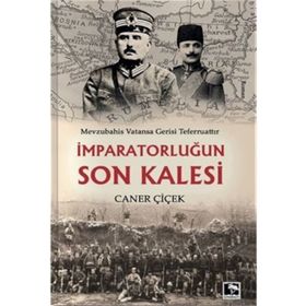 İmparatorlugun Son Kalesi - Caner Çiçek