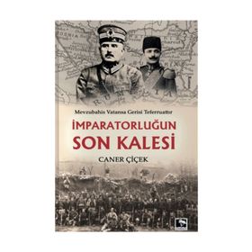 İmparatorlugun Son Kalesi - Caner Çiçek