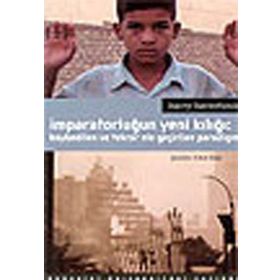 İMPARATORLUĞUN YENI KILIĞI KAYBEDILEN VE TEKRAR ELE GEÇİRİLEN PARADIGMA - HARRY HAROOTUNIAN