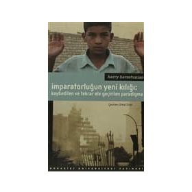 İMPARATORLUĞUN YENI KILIĞI KAYBEDILEN VE TEKRAR ELE GEÇİRİLEN PARADIGMA - HARRY HAROOTUNIAN