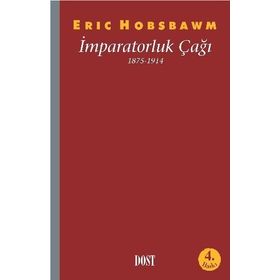 İMPARATORLUK ÇAĞI 1875 - 1914 - ERIC J. HOBSBAWM