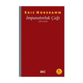 İMPARATORLUK ÇAĞI 1875 - 1914 - ERIC J. HOBSBAWM