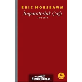 İMPARATORLUK ÇAĞI 1875 - 1914 - ERIC J. HOBSBAWM