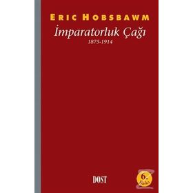 İMPARATORLUK ÇAĞI 1875 - 1914 - ERIC J. HOBSBAWM