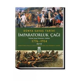 İMPARATORLUK ÇAĞI - DÜNYA SAVAŞ TARIHI 3 (1776-1914) - KOLEKTIF