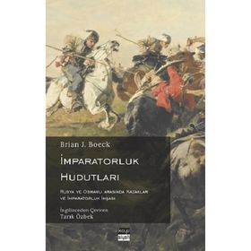 İmparatorluk Hudutları - Brian J. Boeck